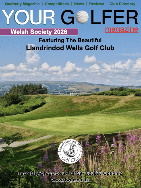 Welsh Society Golf Guide 2026 from Your Golfer Magazine